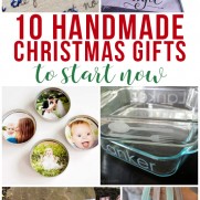 10 Handmade Christmas Gifts to Start Now