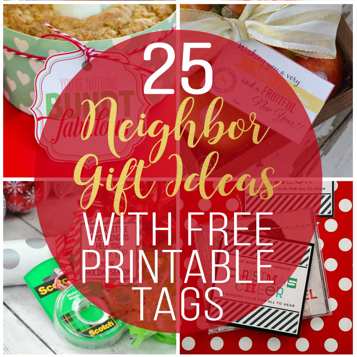 25+ Christmas Neighbor Gift Ideas with Printables - The Polka Dot