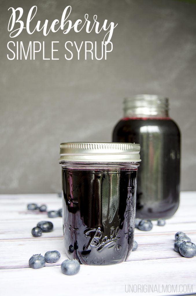 Blueberry Simple Syrup - Recipe and Drink Ideas - unOriginal Mom