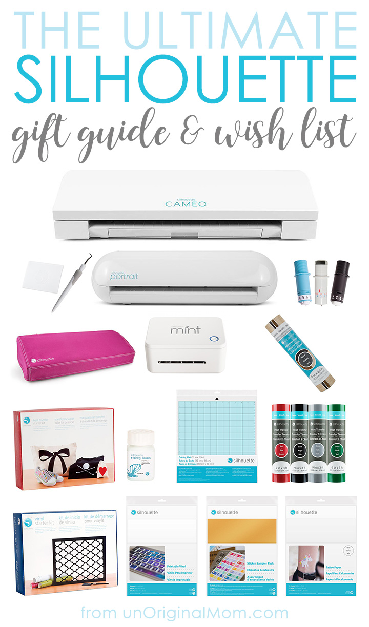 The Ultimate Silhouette Gift Guide and Wish List - unOriginal Mom