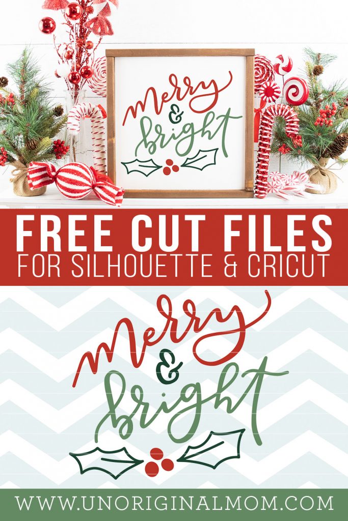 Merry and Bright SVG + Free Christmas Cut Files - unOriginal Mom