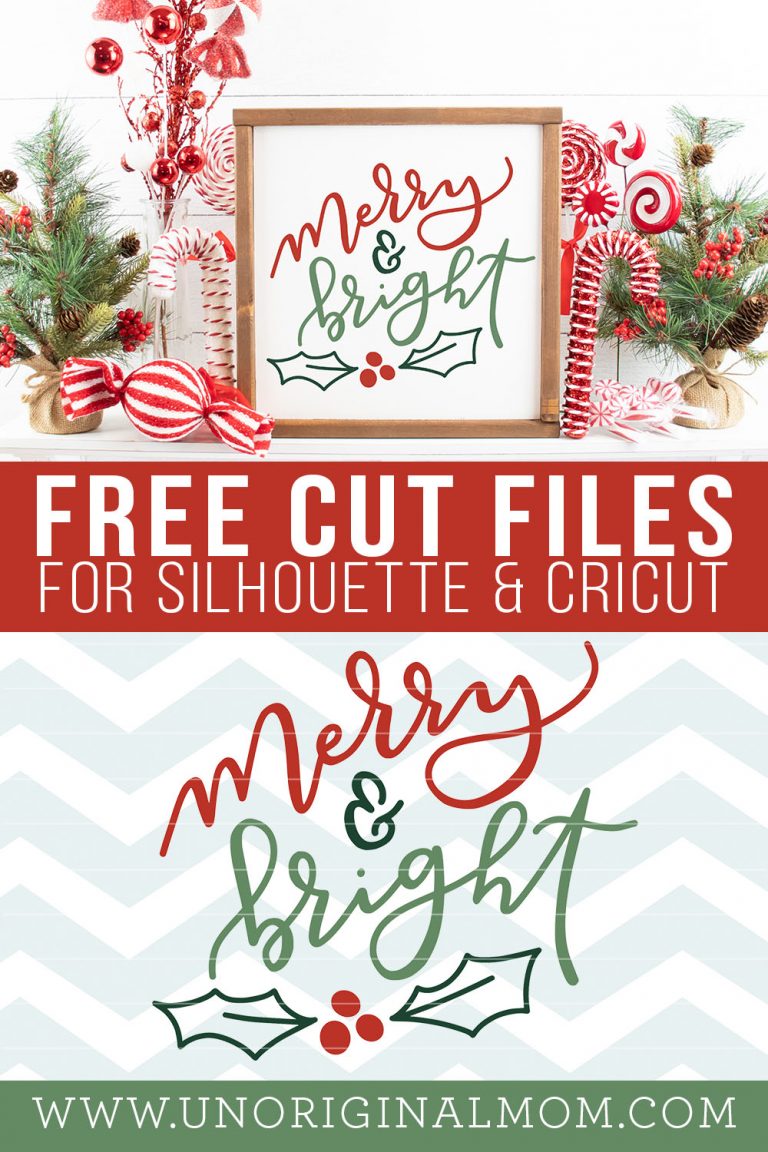 Merry and Bright SVG + Free Christmas Cut Files - unOriginal Mom